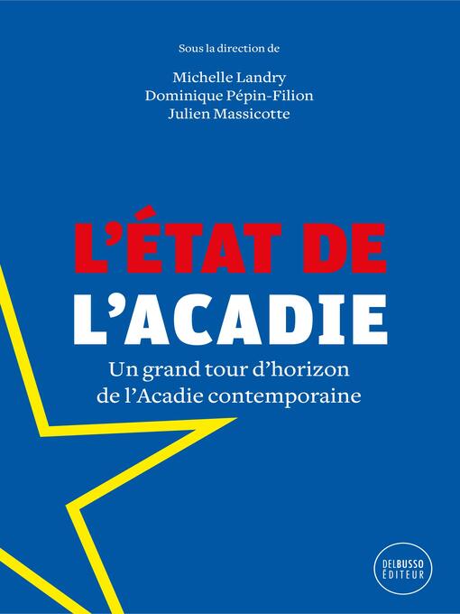Title details for L'état de l'Acadie by Michelle Landry - Available
